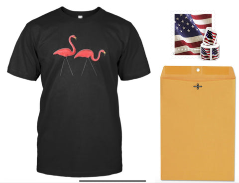 For Shipping via USPS - Classic Pink Flamingos T-Shirt -100%Cotton-Black- includes Postage and Shipping Envelope