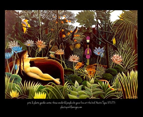 PRE-ORDER  Flamingos as “Fine Art”- Rousseau’s the Dream-Flamingo  - For Customer pick up