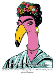 PRE-ORDER  Flamingos as “Fine Art”- Frida ‘Flo’ Kahlo  - For Customer pick up (Copy)